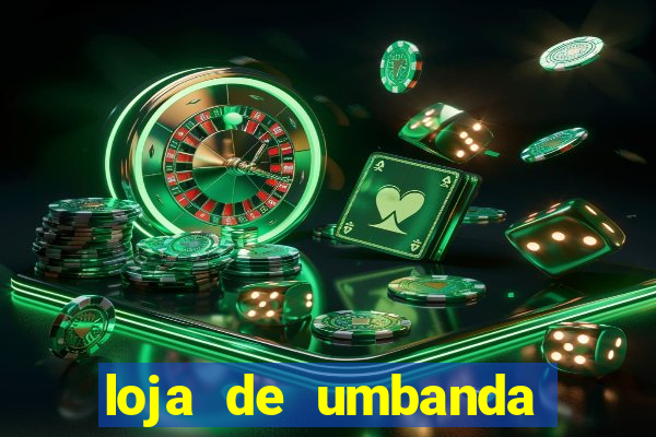 loja de umbanda perto de mim
